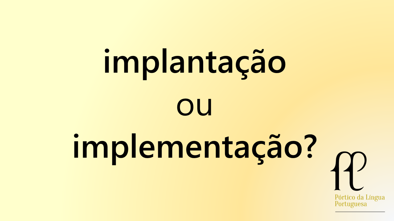 Implantação e implementação - Português